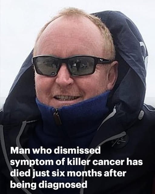 Man dies months after discovering that this warning sign was actually cancer